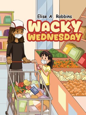 cover image of Wacky Wednesday